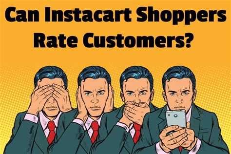 do instacart shoppers rate customers.